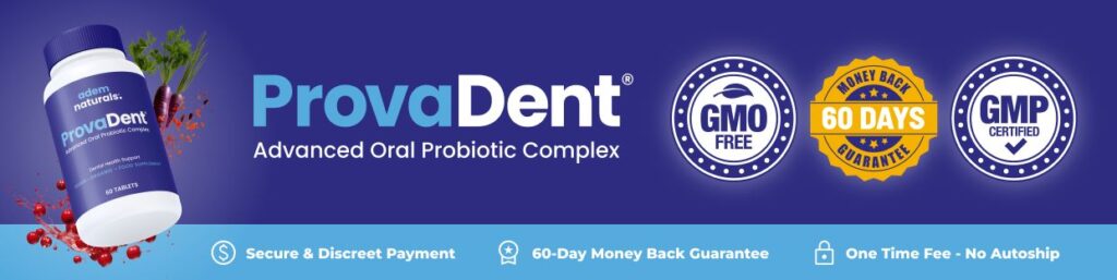 Final Verdict: Is ProvaDent Legit Final Verdict: Is ProvaDent Legit & Should You Try It?