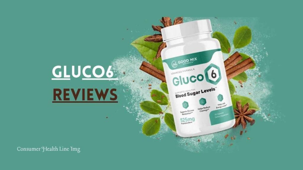 Gluco6 Reviews Feature image