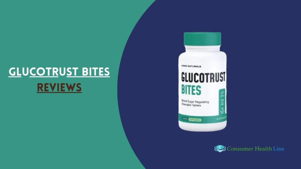 GlucoTrust Bites Reviews